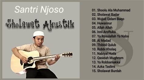 Sholawat Santri Njoso Full Album Sholawat Akustik Religi2345 Youtube