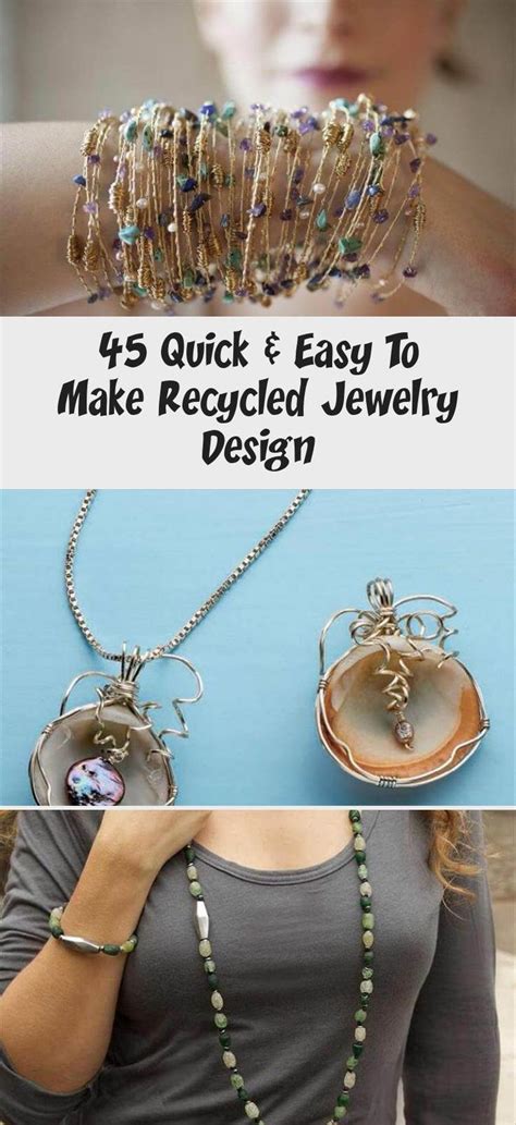 45 Quick And Easy To Make Recycled Jewelry Design Jewelrys Recycled