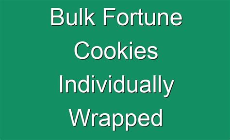 Bulk Fortune Cookies Individually Wrapped