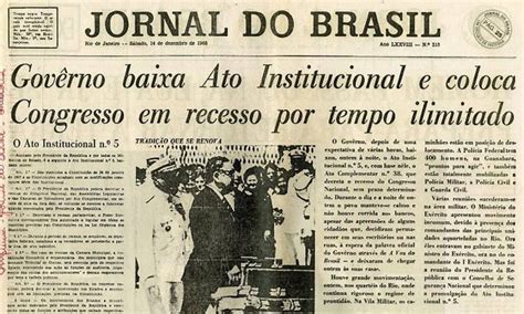 O Que Foi O Ai Ato Institucional N Resumo Ditadura Militar No