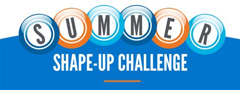 Join The Summer Shape Up Challenge