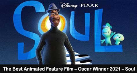 The Best Animated Feature Film Oscar Winner 2021 Soul • Prayan