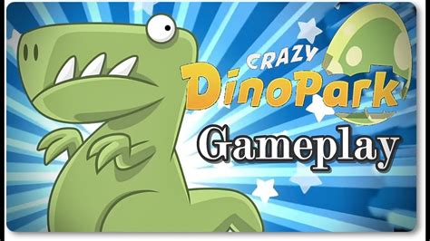 Crazy Dino Park Android Apk And Ios Gameplay Youtube