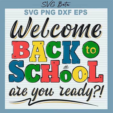 Back To School Are You Ready Svg Welcome School Svg Class Svg Back
