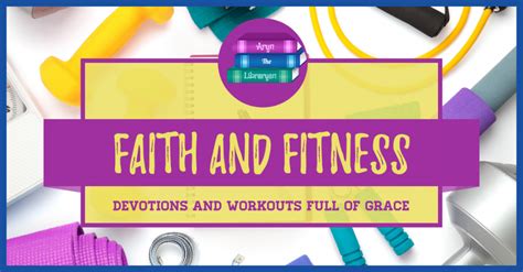 Top 10 Faith And Fitness Devotionals And Programs Full Of Grace For You