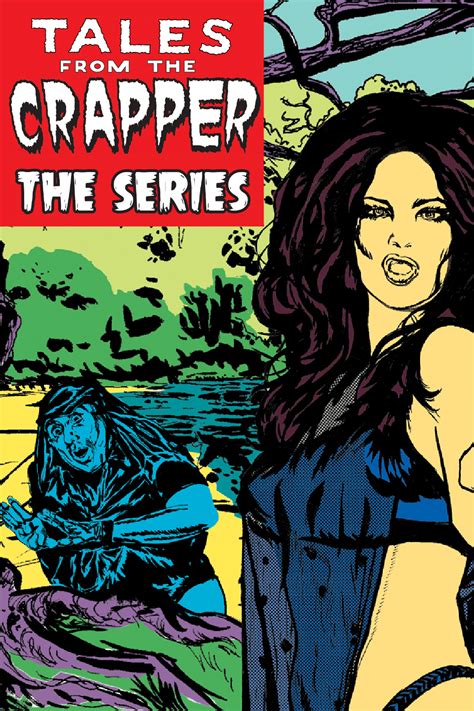 Tales From The Crapper The Series Poster R Troma