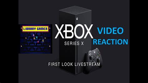 Inside Xbox Series X Video Reaction May 2020 Youtube
