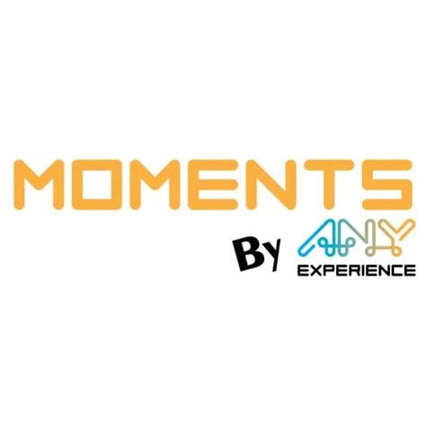 Moments By Any Experience