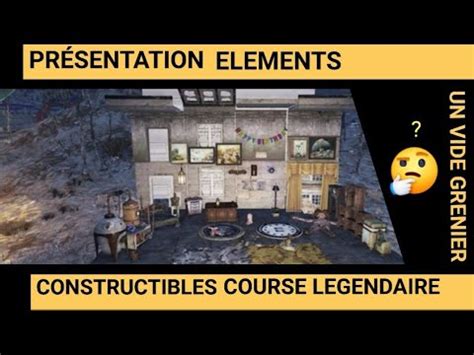 Fallout 76 présentation du bordel constructible de la course légendaire