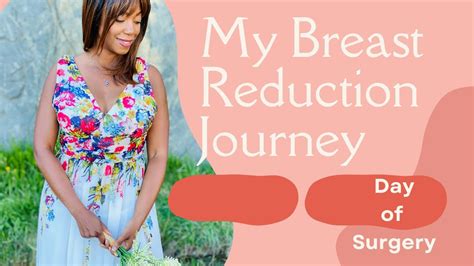 My Breast Reduction Story Day Of Surgery What To Expect Youtube