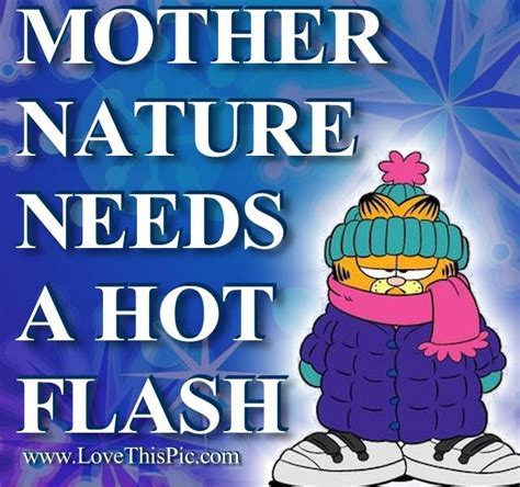 Mother Nature Quotes Funny Stacia Huntley