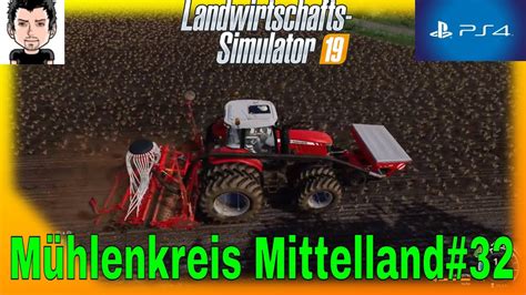 Ls19 Mühlenkreis Mittelland 32 Landwirtschafts Simulator 19 Youtube