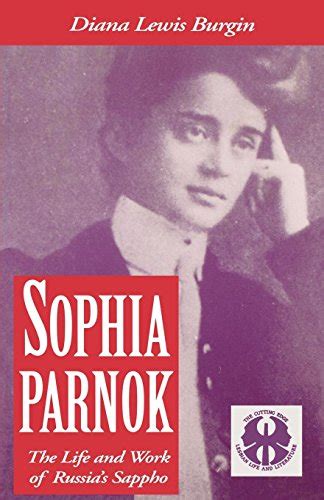 Sophia Parnok The Life And Work Of Russias Sappho The Cutting Edge