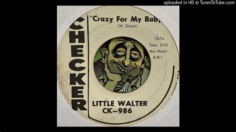 Little Walter Crazy For My Baby Checker 1961 Youtube