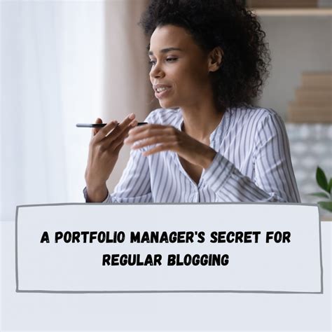 Secret Of Regular Blogging Susan Weiner Investment Writing