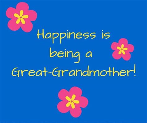 Great Grandma Quotes Sayings About Great Grandmothers