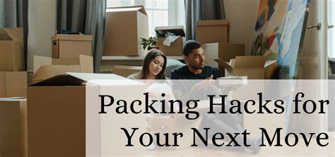 Packing Hacks For Your Next Move Adventures In Nonsense Packing Tips Moving Packing