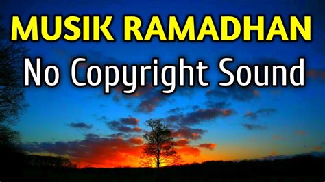 Backsound musik instrumen islami no copyright musi. Musik Ramadhan 2020 - Musik Religi, Musik Islami, Musik ...