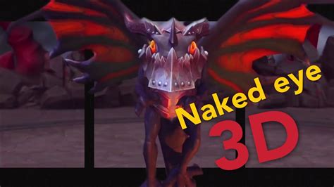 Naked Eye 3d Heroes Of The Strom ，tremble Before The Might Of Deathwing Youtube