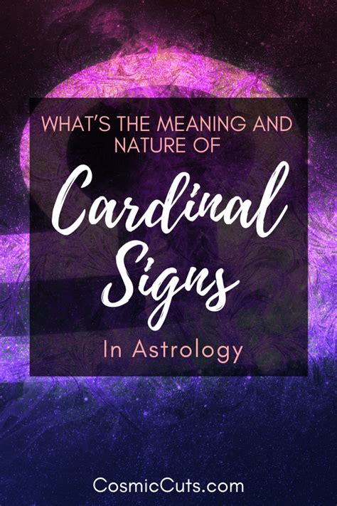 Whats The Meaning And Nature Of Cardinal Signs In Astrology 2022