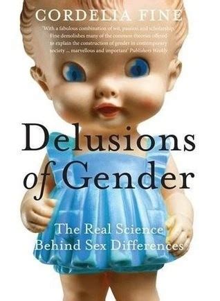 Delusions of Gender The Real Science behind Sex Differences Cordelia Fine Książka w