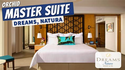 master suite orchid dreams natura resort and spa full walkthrough tour and review 4k youtube