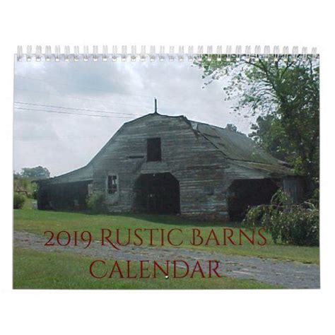2019 Old Rustic Barns Calendar Zazzle In 2022 Barn Calendar Rustic