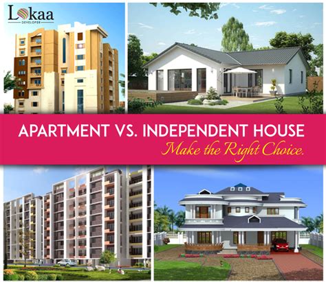 Confused between getting a house or an apartment? Apartment Vs. Independent House - Make the Right Choice