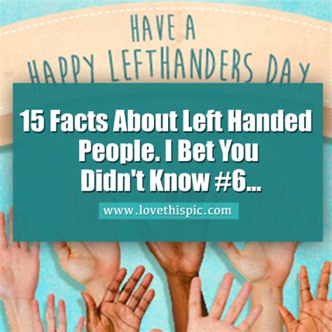15 Facts About Left Handed People You May Not Of Known About Left