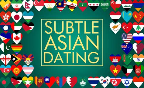 subtle-asian-dating-asamnews