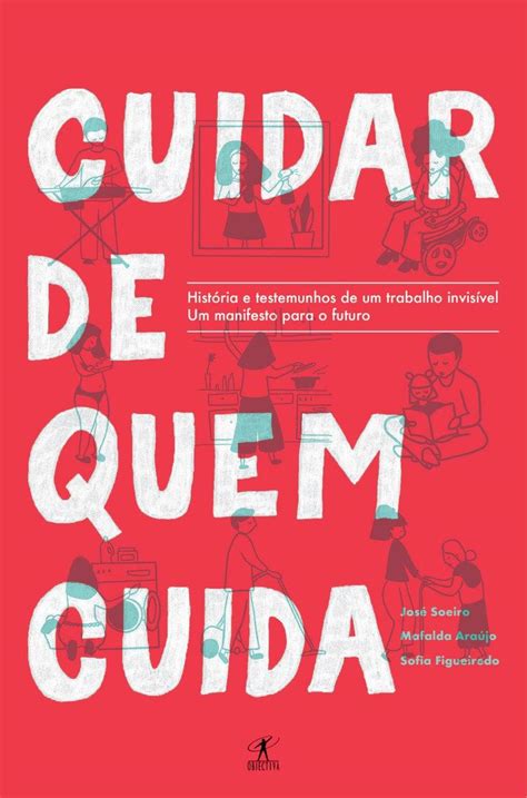 “cuidar De Quem Cuida” Já Nas Livrarias Esquerda