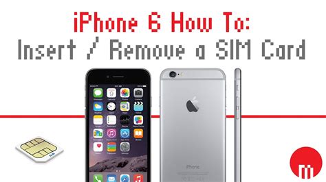Iphone 6 And 6s How To Insert Remove A Sim Card Youtube