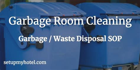 Sop Kitchen Stewarding Garbage Room Cleaning And Garbage Disposal