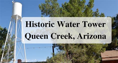Historic Water Tower In Queen Creek Arizona Forever Sabbatical