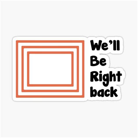 The Eric Andre Show Well Be Right Back Shirt Sticker For Sale By