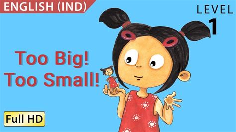 Too Big Too Small Learn English Ind With Subtitles Story For
