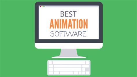 Exploring The Top Animation Software For Beginners Live Positively