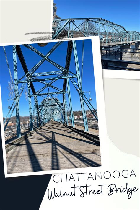 Chattanooga Walking Bridge State By State Travel