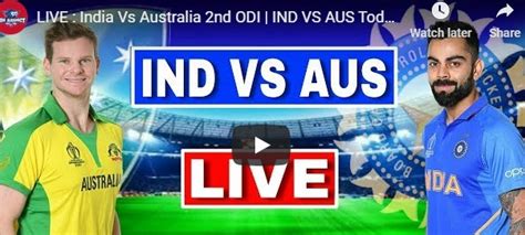 India Vs Australia 3rd Odi Today Live Live Cricket Watch Online