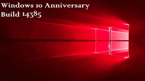 Windows 10 Anniversary Update Build 10014385 Tenwindows