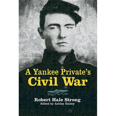 A Yankee Privates Civil War