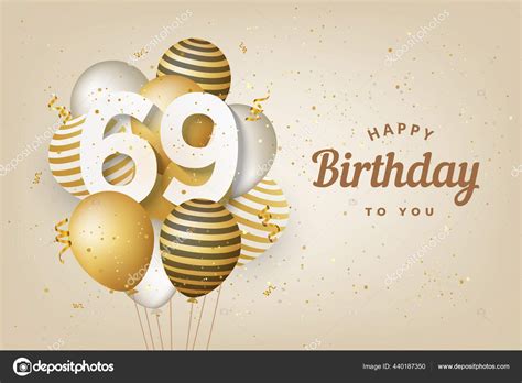 Happy 69th Birthday Gold Balloons Greeting Card Background Years