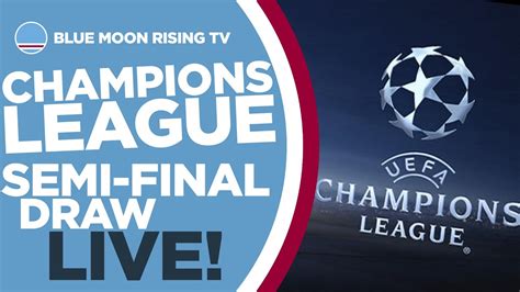 Uefa europa league round of 32 draw live when and where is the draw? UEFA Champions League Semi-Final Draw: LIVE STREAM! - YouTube