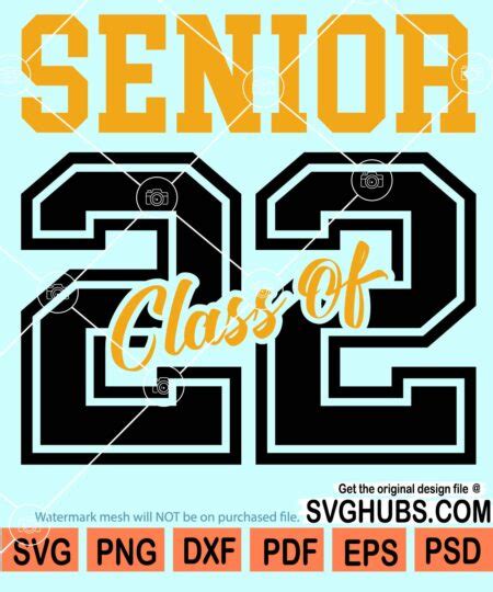 Senior 2022 Svg Seniors Svg Graduation Svg Graduation 2022 Svg Grad