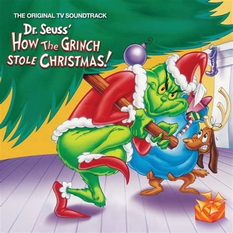Dr Seuss How The Grinch Stole Christmas The Original Tv Soundtrack