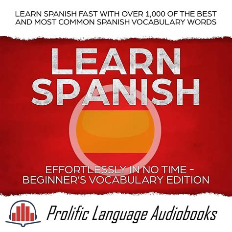 Learn Spanish Effortlessly In No Time Beginners Vocabulary Edition