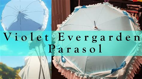 Making A Frilly Anime Parasol From Violet Evergarden Youtube