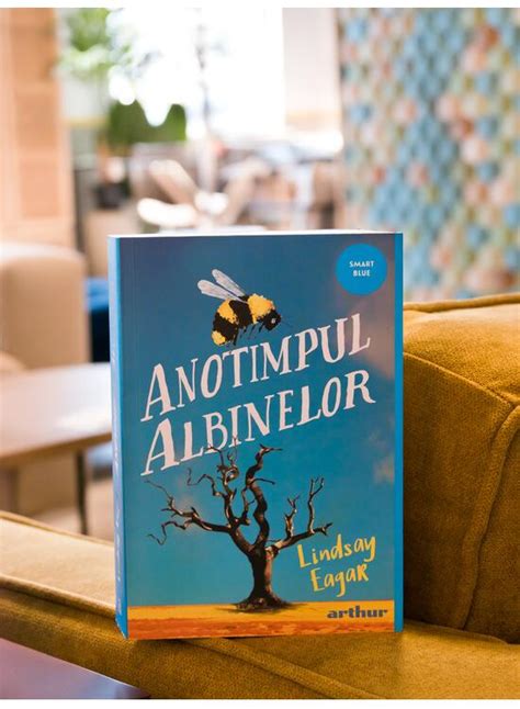 Anotimpul Albinelor Paperback Lindsay Eager Editura Arthur