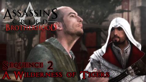 Assassin S Creed Brotherhood Sequence A Wilderness Of Tigers