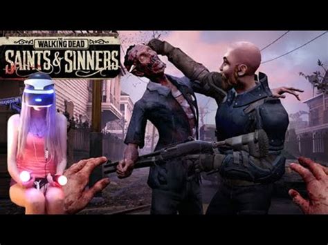The first telltale games series, based on the comic rather than the show, appeared but saints & sinners is that very unusual kind of licensed game, where as well as being true to the source material it's also very much its own game. The Walking Dead: Saints & Sinners Gameplay Part 1 (PSVR ...
